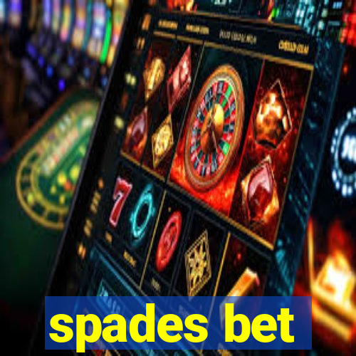 spades bet